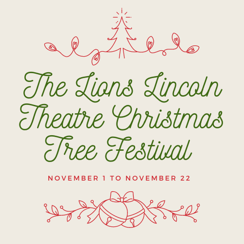 Lions Lincoln Theatre Christmas Tree Festival